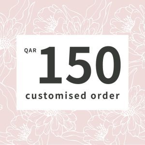 Customised orders 150